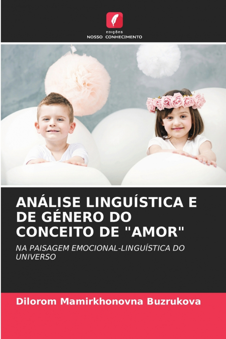 ANÁLISE LINGUÍSTICA E DE GÉNERO DO CONCEITO DE 'AMOR'