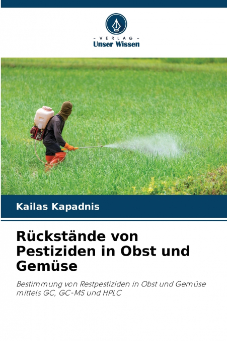 Rückstände von Pestiziden in Obst und Gemüse