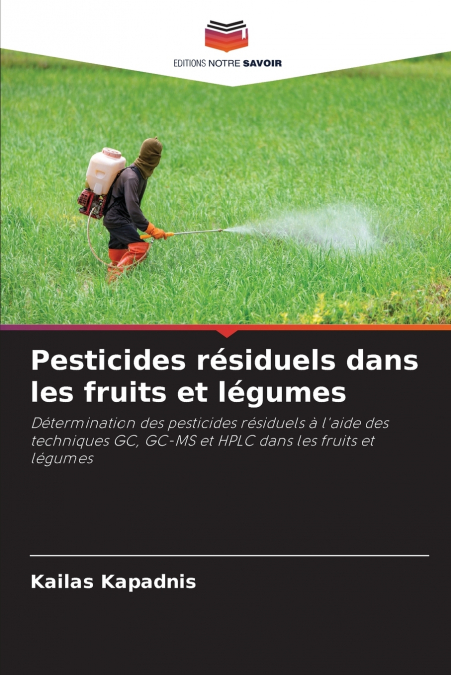 Pesticides résiduels dans les fruits et légumes