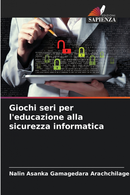 Giochi seri per l’educazione alla sicurezza informatica