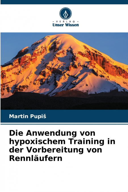 Die Anwendung von hypoxischem Training in der Vorbereitung von Rennläufern