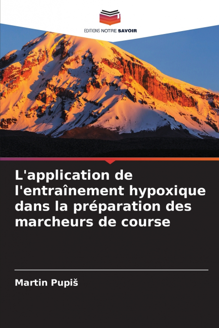 L’application de l’entraînement hypoxique dans la préparation des marcheurs de course
