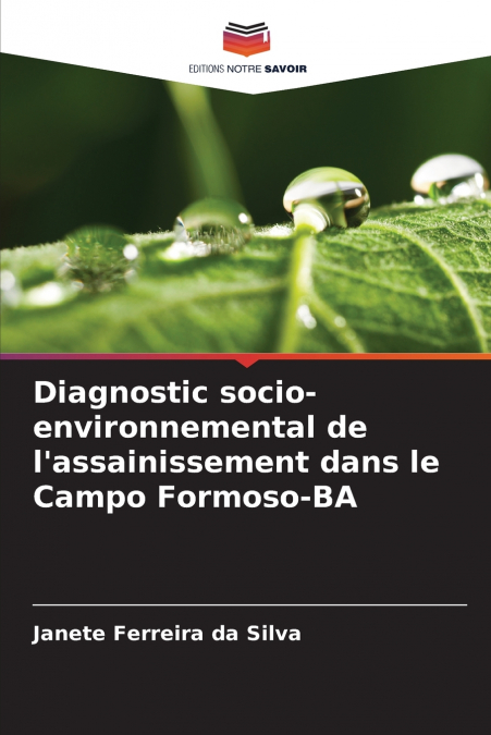 Diagnostic socio-environnemental de l’assainissement dans le Campo Formoso-BA