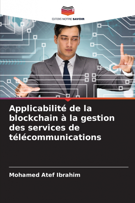 Applicabilité de la blockchain à la gestion des services de télécommunications