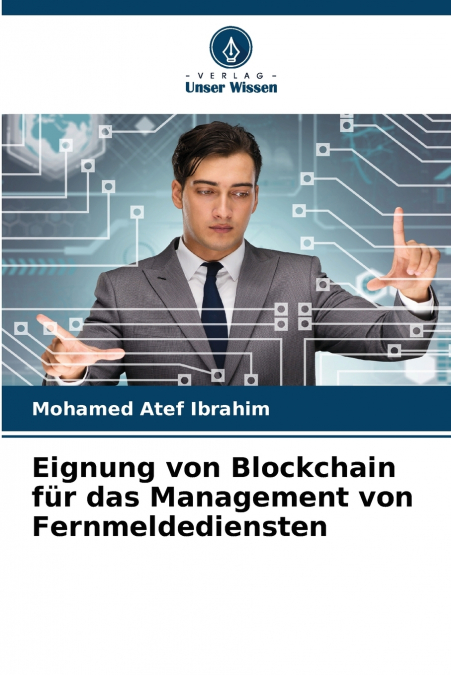 Eignung von Blockchain für das Management von Fernmeldediensten