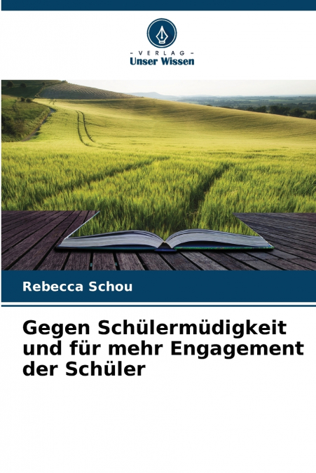 Gegen Schülermüdigkeit und für mehr Engagement der Schüler