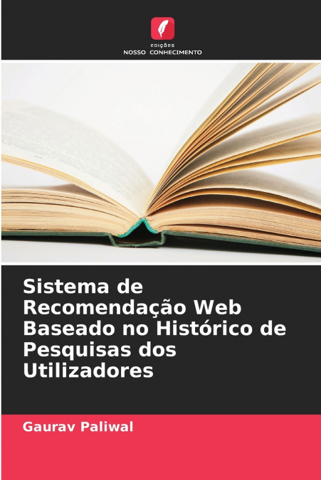 Sistema de Recomendação Web Baseado no Histórico de Pesquisas dos Utilizadores