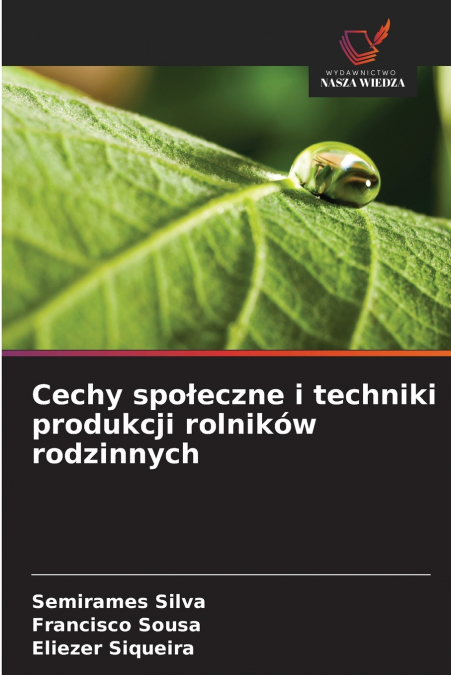 Cechy społeczne i techniki produkcji rolników rodzinnych
