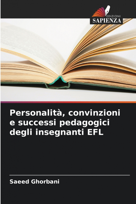 Personalità, convinzioni e successi pedagogici degli insegnanti EFL