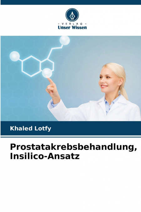 Prostatakrebsbehandlung, Insilico-Ansatz