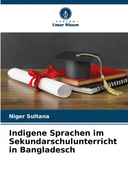 Indigene Sprachen im Sekundarschulunterricht in Bangladesch