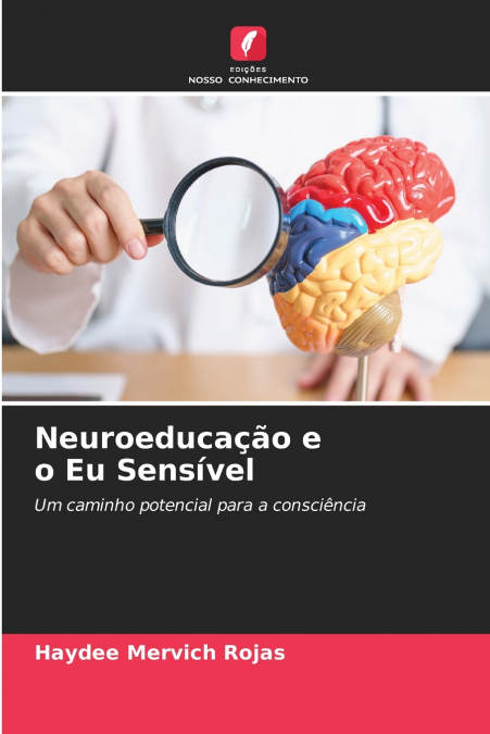 Neuroeducação e o Eu Sensível