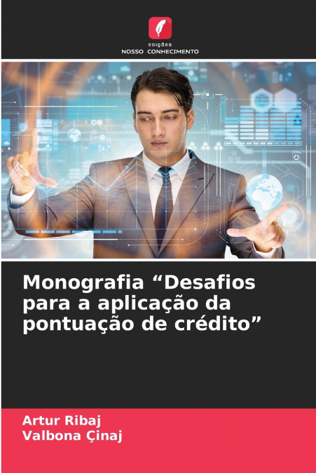 Monografia 'Desafios para a aplicação da pontuação de crédito'