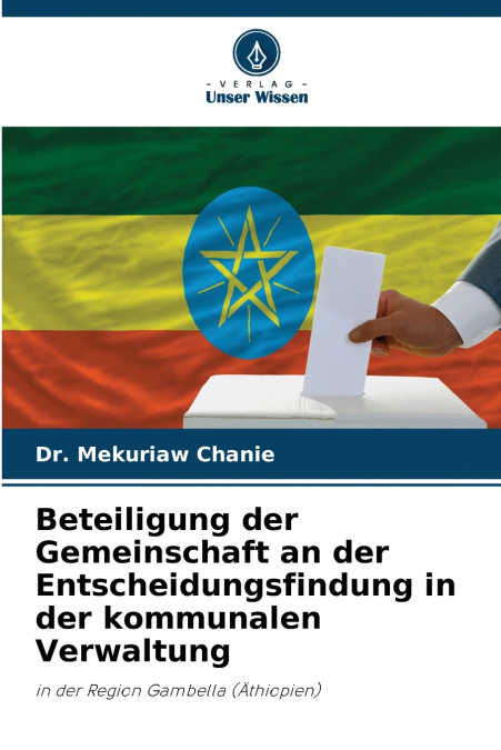 Beteiligung der Gemeinschaft an der Entscheidungsfindung in der kommunalen Verwaltung