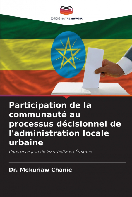 Participation de la communauté au processus décisionnel de l’administration locale urbaine
