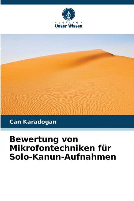 Bewertung von Mikrofontechniken für Solo-Kanun-Aufnahmen