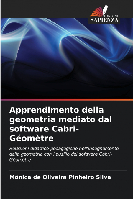 Apprendimento della geometria mediato dal software Cabri-Géomètre