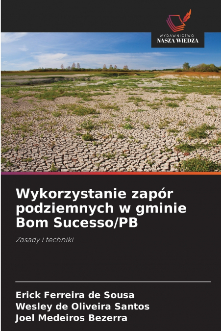 Wykorzystanie zapór podziemnych w gminie Bom Sucesso/PB