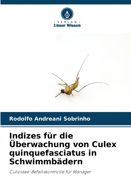 Indizes für die Überwachung von Culex quinquefasciatus in Schwimmbädern