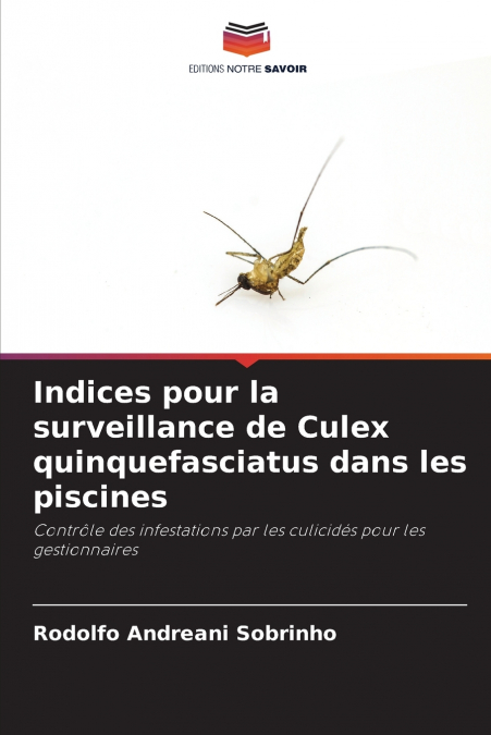 Indices pour la surveillance de Culex quinquefasciatus dans les piscines