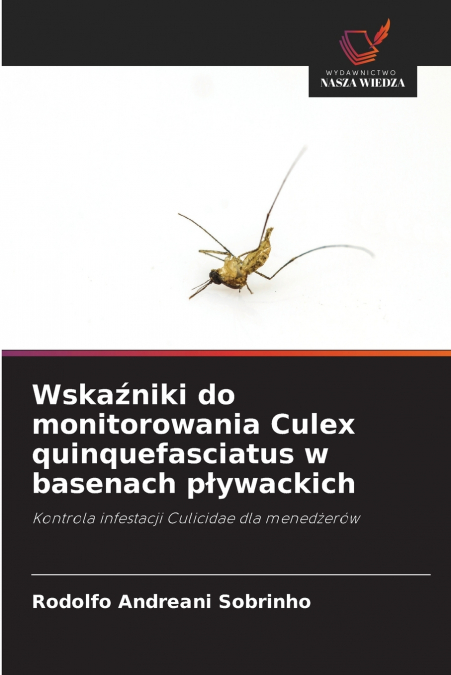 Wskaźniki do monitorowania Culex quinquefasciatus w basenach pływackich