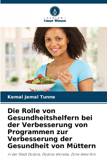 Die Rolle von Gesundheitshelfern bei der Verbesserung von Programmen zur Verbesserung der Gesundheit von Müttern