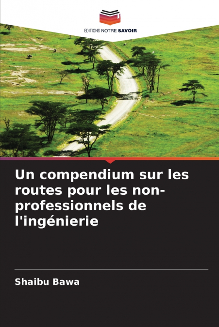 Un compendium sur les routes pour les non-professionnels de l’ingénierie