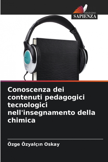 Conoscenza dei contenuti pedagogici tecnologici nell’insegnamento della chimica