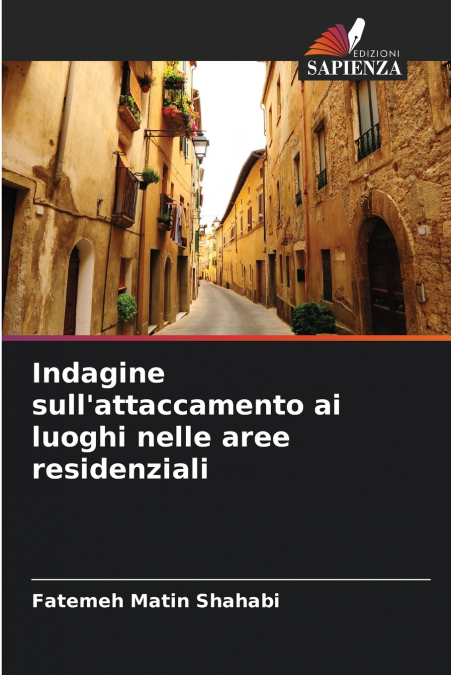 Indagine sull’attaccamento ai luoghi nelle aree residenziali