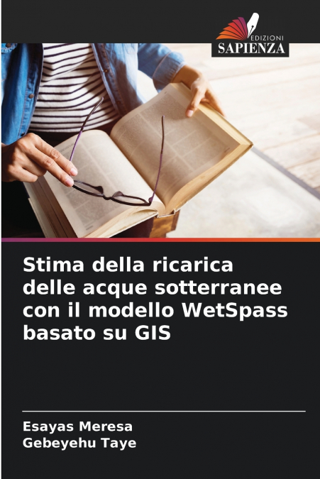 Stima della ricarica delle acque sotterranee con il modello WetSpass basato su GIS