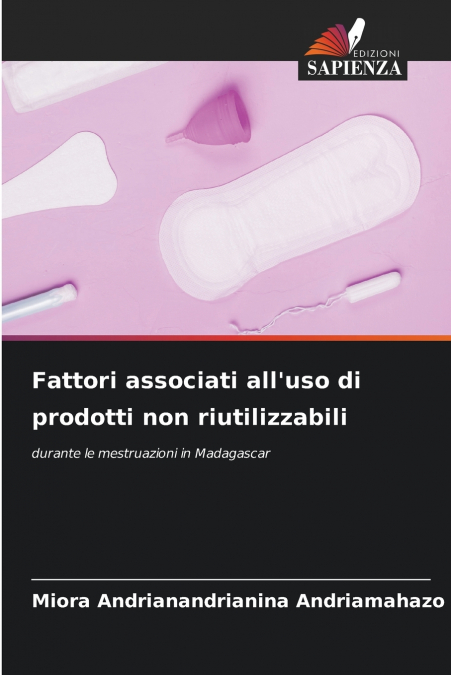 Fattori associati all’uso di prodotti non riutilizzabili