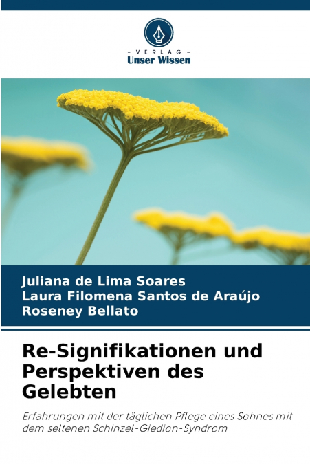 Re-Signifikationen und Perspektiven des Gelebten