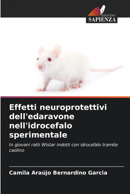 Effetti neuroprotettivi dell’edaravone nell’idrocefalo sperimentale