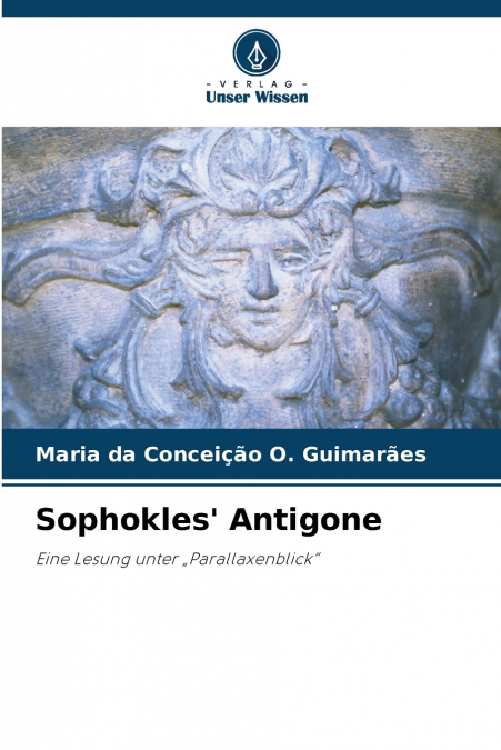 Sophokles’ Antigone