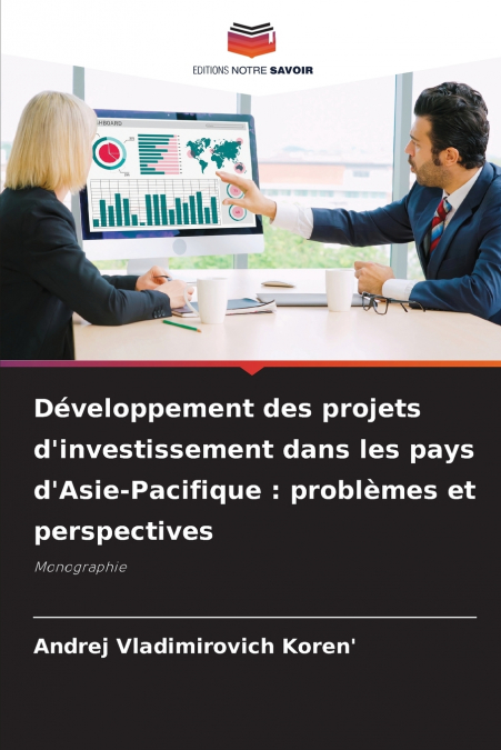 Développement des projets d’investissement dans les pays d’Asie-Pacifique