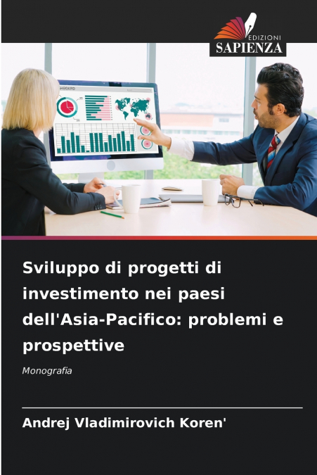 Sviluppo di progetti di investimento nei paesi dell’Asia-Pacifico
