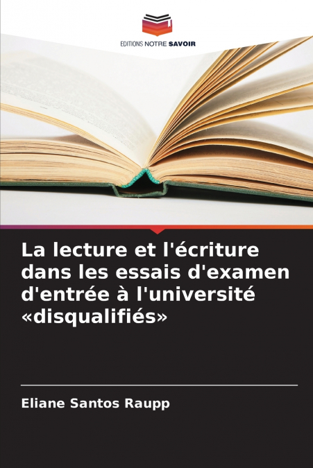La lecture et l’écriture dans les essais d’examen d’entrée à l’université disqualifiés
