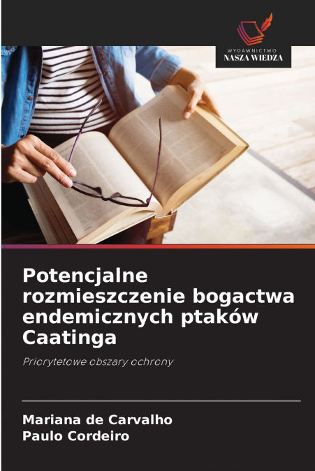 Potencjalne rozmieszczenie bogactwa endemicznych ptaków Caatinga