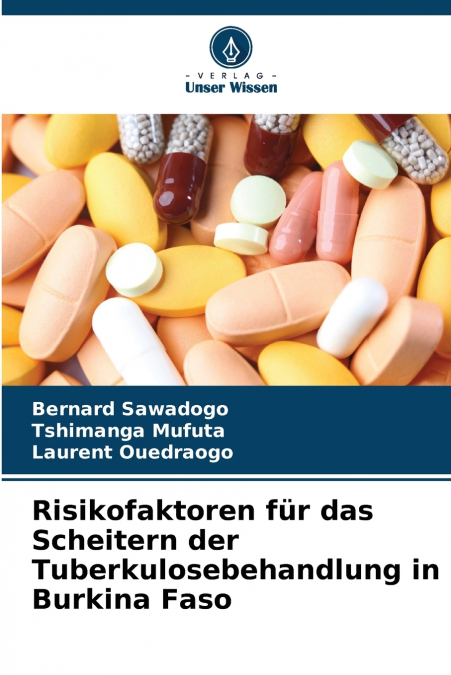 Risikofaktoren für das Scheitern der Tuberkulosebehandlung in Burkina Faso