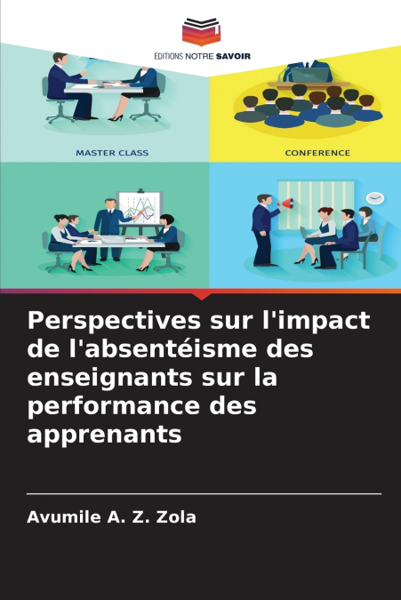 Perspectives sur l’impact de l’absentéisme des enseignants sur la performance des apprenants