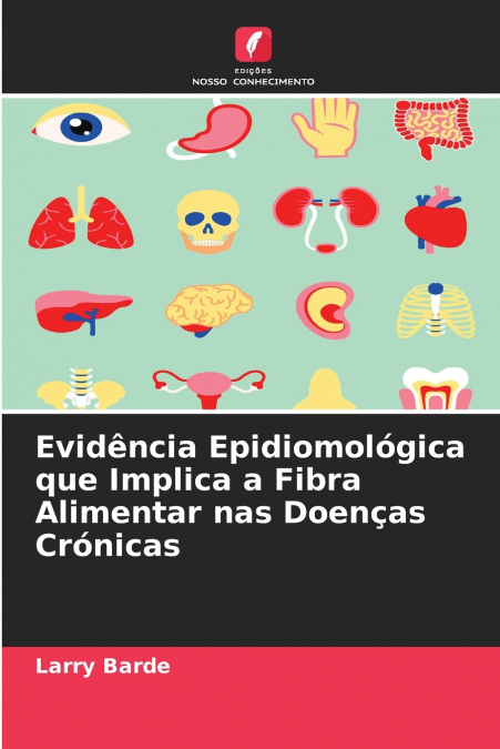 Evidência Epidiomológica que Implica a Fibra Alimentar nas Doenças Crónicas