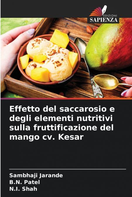 Effetto del saccarosio e degli elementi nutritivi sulla fruttificazione del mango cv. Kesar
