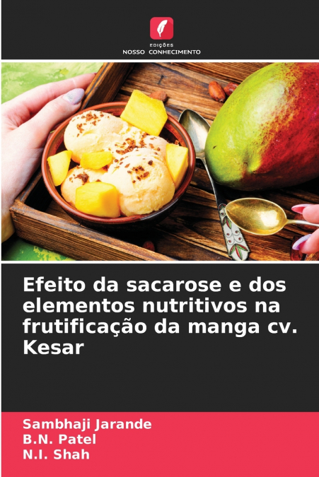 Efeito da sacarose e dos elementos nutritivos na frutificação da manga cv. Kesar