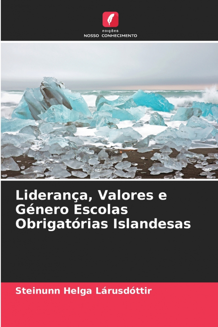Liderança, Valores e Género Escolas Obrigatórias Islandesas