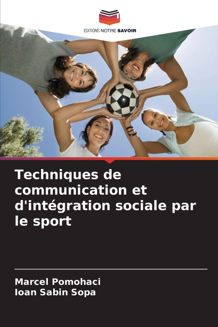 Techniques de communication et d’intégration sociale par le sport