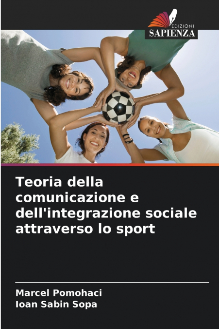 Teoria della comunicazione e dell’integrazione sociale attraverso lo sport