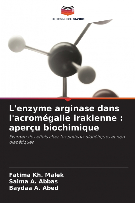 L’enzyme arginase dans l’acromégalie irakienne