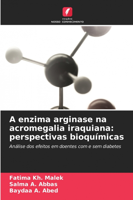 A enzima arginase na acromegalia iraquiana