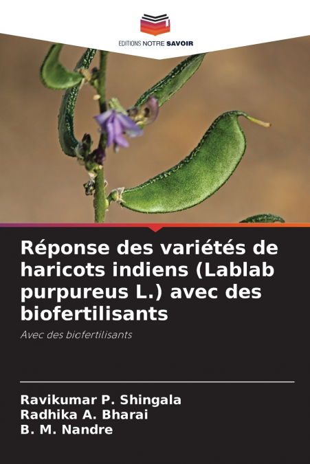 Réponse des variétés de haricots indiens (Lablab purpureus L.) avec des biofertilisants