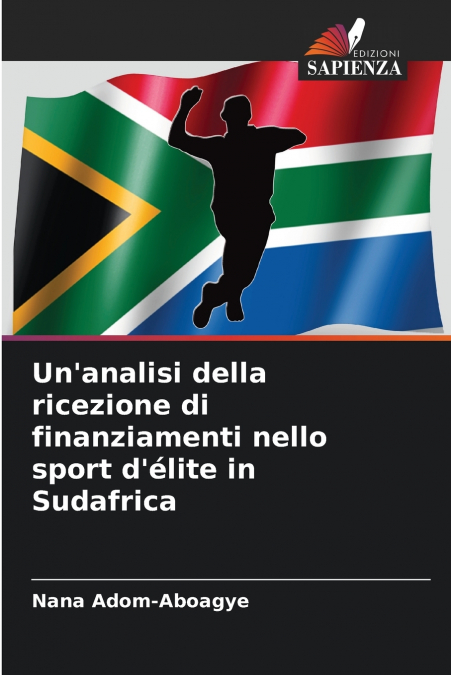 Un’analisi della ricezione di finanziamenti nello sport d’élite in Sudafrica